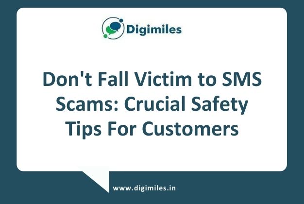 Don’t Fall Victim to SMS Scams: Crucial Safety Tips For Customers