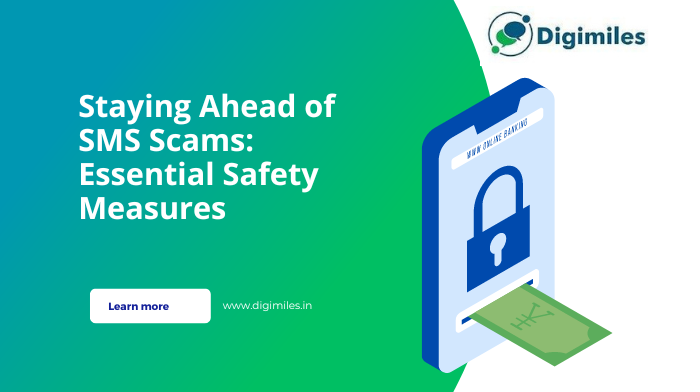 Staying Ahead of SMS Scams: Essential Safety Measures